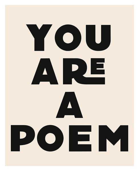 Modern Giclee Art Print - You Are A Poem
