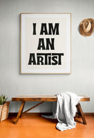 Modern Giclee Art Print - I Am An Artist