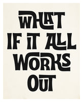 Modern Giclee Art Print - What If It All Works Out