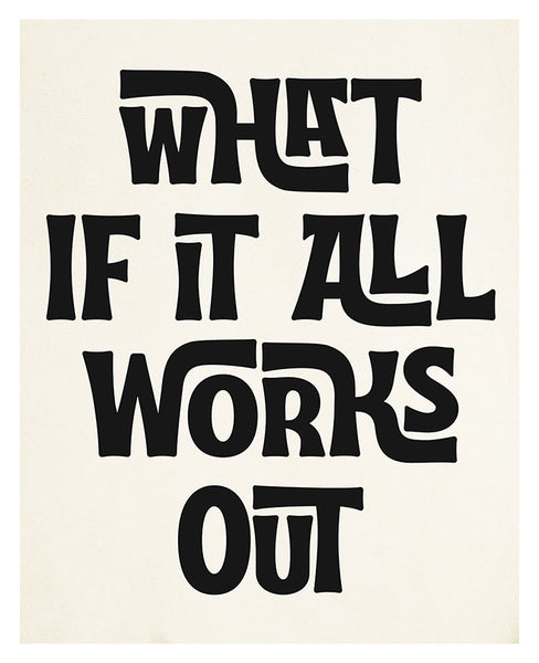 Modern Giclee Art Print - What If It All Works Out