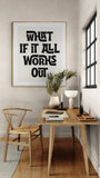 Modern Giclee Art Print - What If It All Works Out
