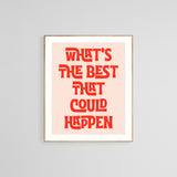 Modern Giclee Art Print - What's The Best That Could Happen