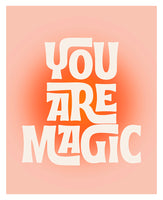 Modern Giclee Art Print - You Are Magic