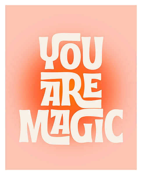 Modern Giclee Art Print - You Are Magic