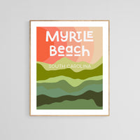 Destination: Myrtle Beach, South Carolina - Modern Typography Art Print