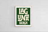 Destination: Laguna Beach, California  - Modern Art Print