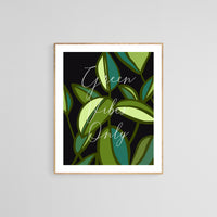 Green Vibes Only - Modern Art Print