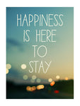Happiness is Here to Stay - Card