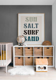 Sun, Salt, Surf, Sand - Typography Art Print