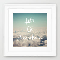 Let's Go Anywhere - Fine Art Photograph