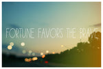 Fortune Favors - Fine Art Photograph