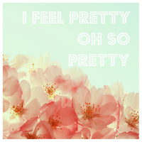 I Feel Pretty Oh So Pretty - Fine Art Photograph