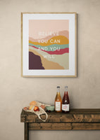 Believe You Can - Modern Art Print