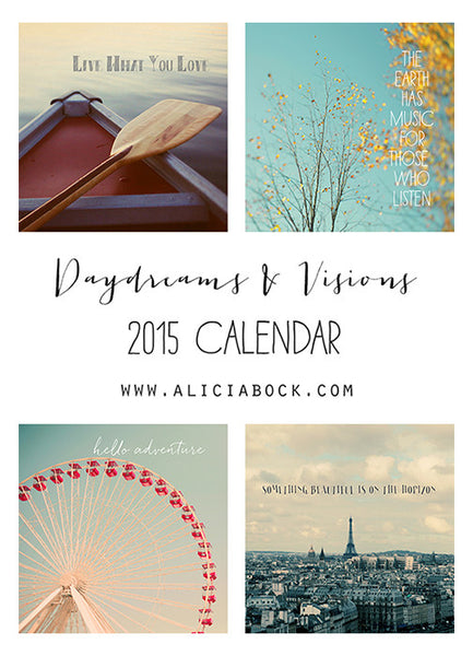 Daydreams & Visions - 2015 Calendar