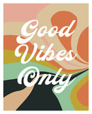 Good Vibes Only - Modern Art Print