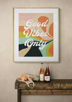 Good Vibes Only - Modern Art Print