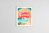 Here Comes The Sun - Modern Art Print