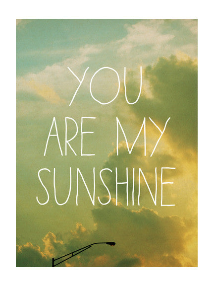 You Are My Sunshine - Card