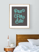 Pray For Surf Giclee Typography Print