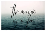 The Magic Is In You - Fine Art Photograph