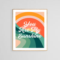 You Are My Sunshine - Modern Art Print