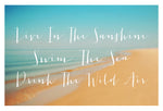 Live In The Sunshine - Fine Art Photograph