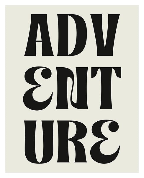 Adventure - Typography Art Print