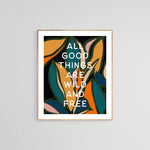 All Good Things - Modern Art Print