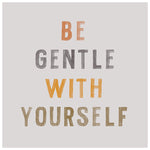 Be Gentle Typography Print
