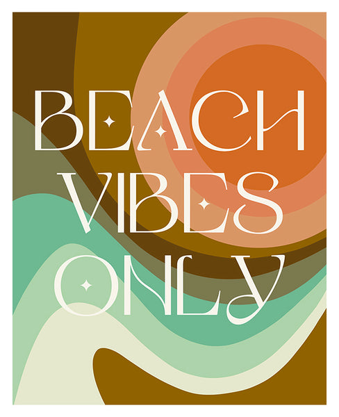 Beach Vibes Only - Modern Art Print