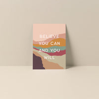 Believe You Can And You Will - Blank Note Card