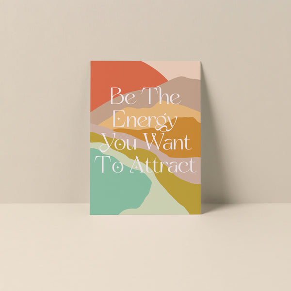 Be The Energy You Want To Attract Blank - Blank Notecard