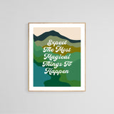 Expect The Most Magical Things - Typography Art Print