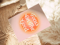 Focus On The Good - Blank Notecard