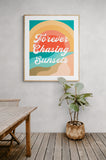 Forever Chasing Sunsets - Modern Art Print