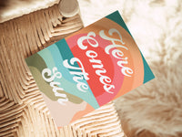 Here Comes The Sun - Blank Notecard