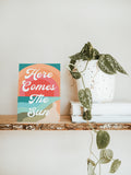 Here Comes The Sun - Blank Notecard
