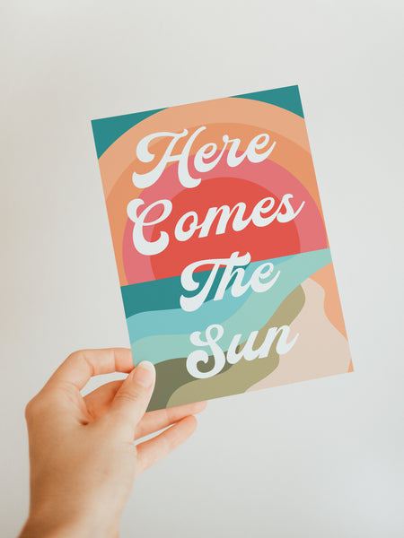 Here Comes The Sun - Blank Notecard