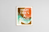 High Tides & Good Vibes - Modern Art Print