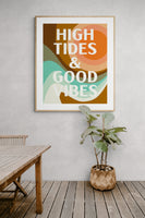 High Tides & Good Vibes - Modern Art Print