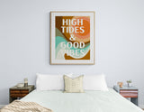 High Tides & Good Vibes - Modern Art Print