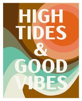 High Tides & Good Vibes - Modern Art Print