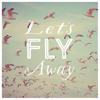 Let's Fly Away - Fine Art Photograph