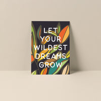 Let Your Wildest Dreams Grow - Blank Notecard