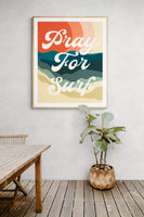 Pray For Surf - Modern Art Print