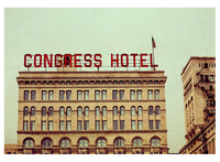 Congress Hotel - Fine Art Photograph