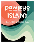 Destination: Pawleys Island - Modern Art Print